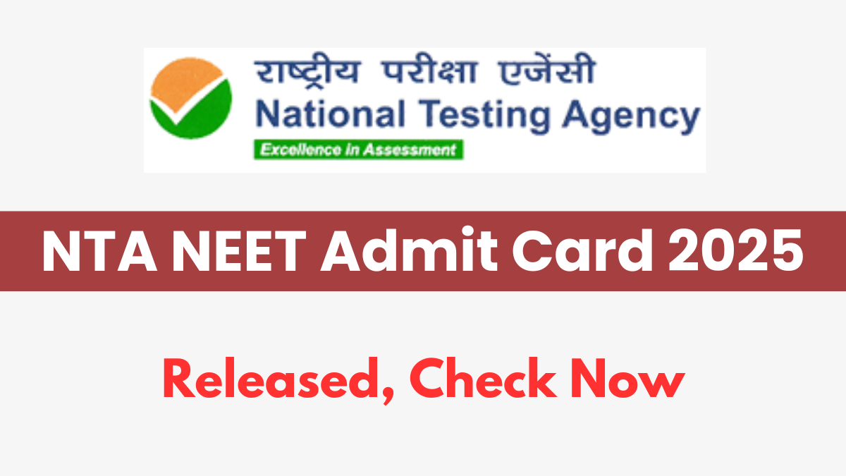 NTA NEET UG Admit Card 2025